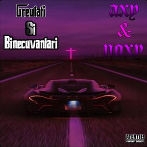 Greutati Si Binecuvantari (feat. Noxy)