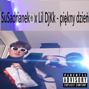 piękny dzień (feat. Lil DjKk)