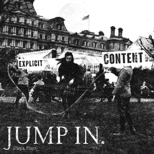 Jump in (Playa, Playa)