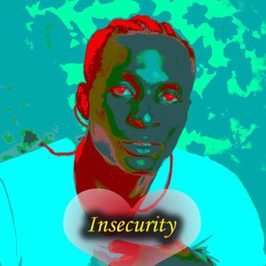Insecurity