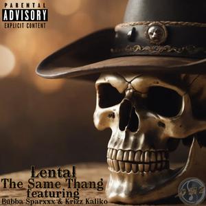 The Same Thang (feat. Bubba Sparxxx & Krizz Kaliko)