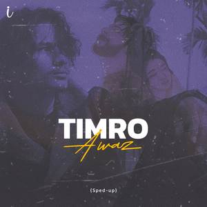 Timro Awaz (Sped-up)