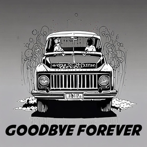 Goodbye Forever