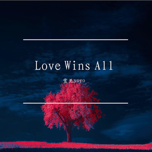 Love Wins All