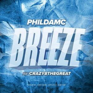 Breeze (feat. Crazy8TheGreat)