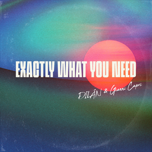Exactly What You Need