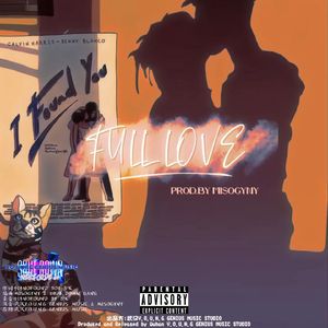 FULL LOVE(PROD.BY MISOGYNY)