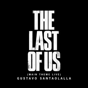 The Last of Us (Main Theme Live)