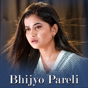 Bhijyo Pareli
