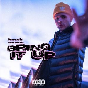 Bring It Up