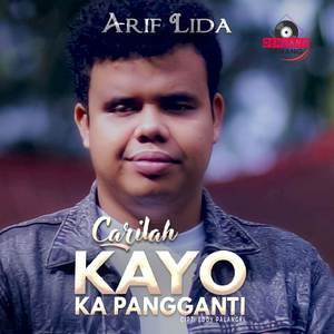 Carilah Kayo Ka Pangganti