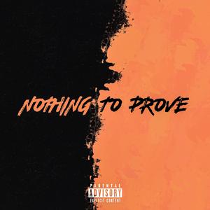 Nothing To Prove (feat. Jared Smith)