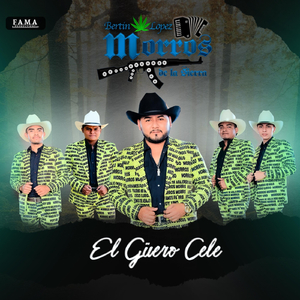 El Güero Cele (feat. Los Vatos del Rancho)