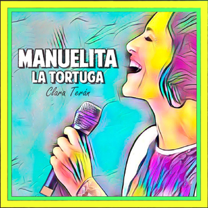 Manuelita la Tortuga (feat. Daniel García & Ramiro Teran)