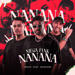 MEGA FUNK NANANA