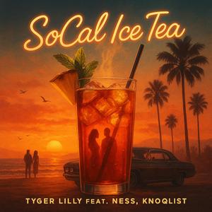 So Cal Ice Tea (feat. Knoqlist & Ness)