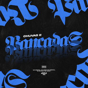 Chuvas e Pancadas (feat. MC Cacas)