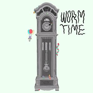 Worm Time