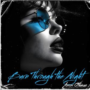 Burn Through the Night