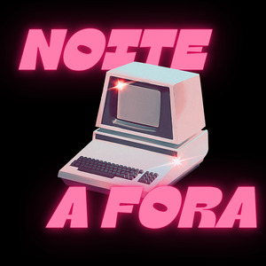 Noite a Fora