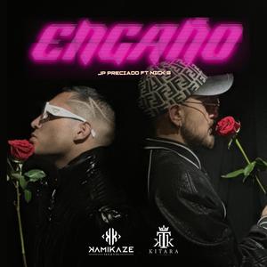 Engaño (feat. Nick G & JP Preciado)