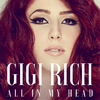 Gigi Rich - All in My Head