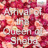 Consort of London - I. Arrival of the Queen of Sheba