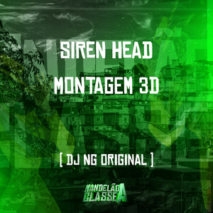 Siren Head Montagem 3D