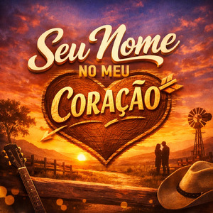 SEU NOME NO MEU CORAÇÃO