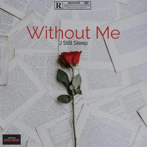 Without Me