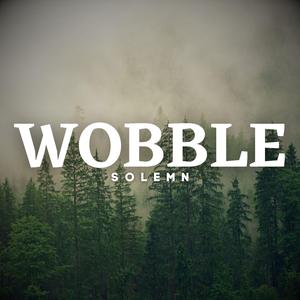Wobble