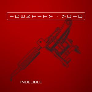 Indelible