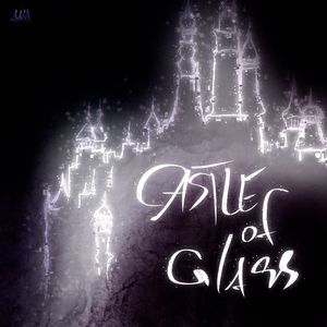 Castle Of Glass