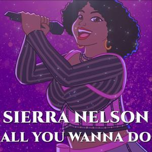 All You Wanna Do (from "Six") (2022 Version)