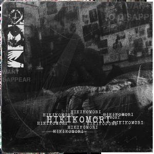 HIKIKOMORI