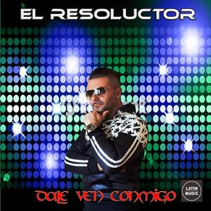 Dale Ven Conmigo (Electrolatino)