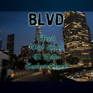 BLVD (feat. Ansolu, High Sunday & D. Rotten)
