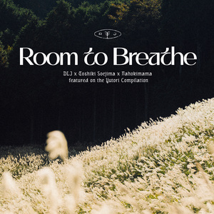 Room to Breathe
