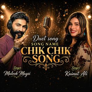 Chik Chik song Duet
