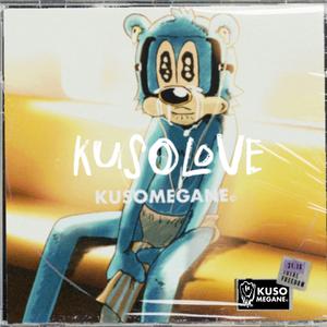 KUSOLOVE