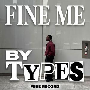 FINE ME