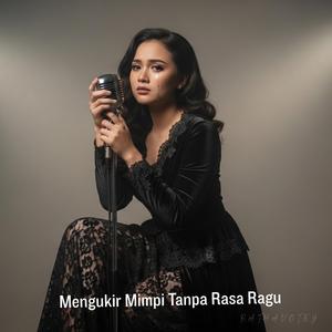 Mengukir Mimpi Tanpa Rasa Ragu