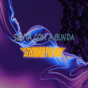 SENTA COM A BUNDA SE EXIBINDO PRA MIM(DJ FOP)