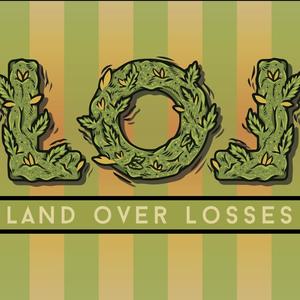 Land over Losses