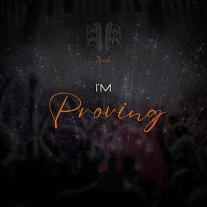 I'M Proving