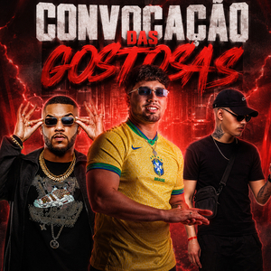 CONVOCAÇÃO DAS GOSTOSAS