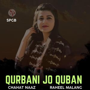 Qurbani Jo Quban (feat. Chahat Naaz & Raheel Malang)