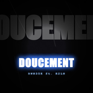 Doucement