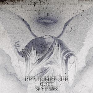 Der unheilige Gott