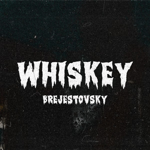 Whiskey